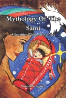 Mythology Of The Sámi (Minorities Within Minorities) B0GMCXWX2X Book Cover