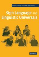 Sign Language and Linguistic Universals 0521483956 Book Cover