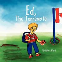 Ed, The Terremoto 1453537953 Book Cover