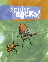 Spider Rocks! 1733200509 Book Cover