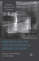 Migration and the New Technological Borders of Europe 0230278469 Book Cover