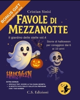 Favole di mezzanotte: storie di Halloween (Favole di Luce per bambini e adulti) (Italian Edition) B0FP9FLP48 Book Cover