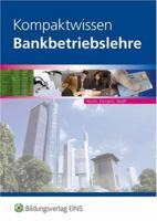 Kompaktwissen Bankbetriebslehre, EURO 3823709216 Book Cover