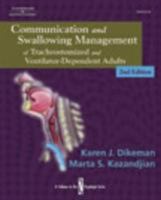 Communication and Swallowing Management of Tracheo 0769302459 Book Cover