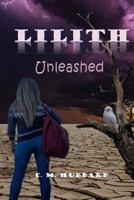 LILITH "Unleashed" 1535560428 Book Cover