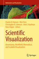 Scientific Visualization: Uncertainty, Multifield, Biomedical, and Scalable Visualization 1447164962 Book Cover