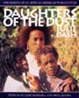 Daughters of the Dust: The Making of an African American Woman's Film 1565840291 Book Cover