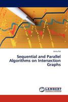 Sequential and Parallel Algorithms on Intersection Graphs 3845402563 Book Cover