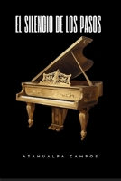El Silencio de Los Pasos (Spanish Edition) B0GNWSQCHN Book Cover