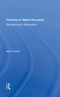 Planning for Higher Education: Background and Application 0367282992 Book Cover