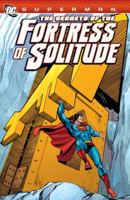 Secrets of the Fortress of Solitude 1401234232 Book Cover