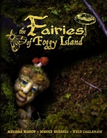 Fairies of Foggy Island 1774781212 Book Cover