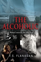 The Alcoholic 1958878758 Book Cover