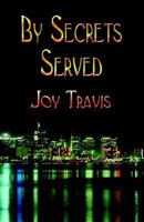 By Secrets Served 1591134749 Book Cover