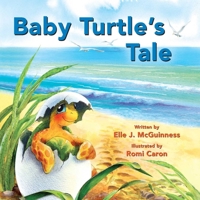 Baby Turtle's Tale 1524861154 Book Cover