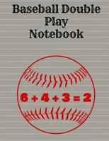 Baseball Double Play Notebook, Wide Ruled: 8.5 x 11 1981602747 Book Cover