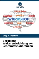 Berufliche Weiterentwicklung von Lehramtsstudierenden (German Edition) 6209916651 Book Cover
