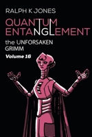 Quantum Entanglement Vol 16 B08C4FTJJJ Book Cover
