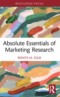 Absolute Essentials of Marketing Research 0367760339 Book Cover