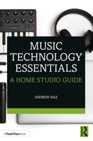 Music Technology Essentials: A Home Studio Guide 1032384549 Book Cover