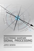 Electronic Warfare Signal Processing 1630814601 Book Cover