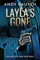 Layla's Gone 482418066X Book Cover
