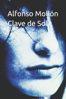 Clave de Sol (Novelandia by Alfonso Mollón) (Spanish Edition) B09R36QT8D Book Cover