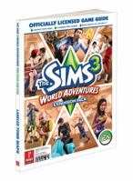 The Sims 3: World Adventure: Prima Official Game Guide 0307466590 Book Cover