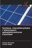 Synteza, charakterystyka i wlasciwosci optoelektroniczne CuIn2Se4 (Polish Edition) 6200849161 Book Cover