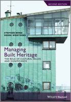 Managing Built Heritage: The Role of Cultural Values and Significance 1118298756 Book Cover