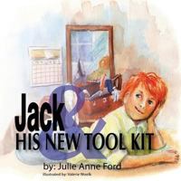 Jack & His New Tool Kit 1523959975 Book Cover