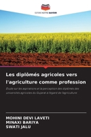 Les diplômés agricoles vers l'agriculture comme profession (French Edition) 6207138643 Book Cover