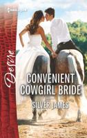 Convenient Cowgirl Bride (Mills & Boon Desire) 0373734905 Book Cover