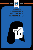 A cyborg manifesto 1912453118 Book Cover