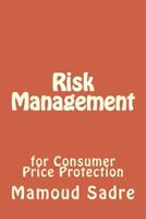 Risk Management for Consumer Protection 1523628340 Book Cover