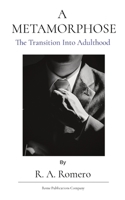 A Metamorphose: The Transition Into Adulthood B0CGZL5CLN Book Cover