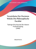 Verzeichniss Der Doctoren Welche Die Philosophische Facultat: Tubinger Bruchstucke Der Alteren Frostuthingslog (1886) 1168017408 Book Cover