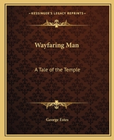 Wayfaring Man: A Tale of the Temple 0766107604 Book Cover