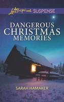 Dangerous Christmas Memories 1335232486 Book Cover