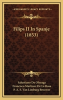 Filips II In Spanje (1853) 1166017109 Book Cover