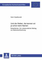 «Und Die Wellen, Die Kennen Wir Ja Schon Beim Namen.»: Butterfahrten. Ein Volkskundlicher Beitrag Zur Altenkulturforschung 3631361807 Book Cover