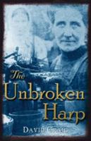 The Unbroken Harp 1904445195 Book Cover