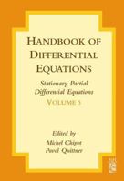 Handbook of Differential Equations: Stationary Partial Differential Equations 0444528466 Book Cover