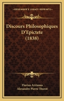 Discours Philosophiques D'Epictete... 1273826620 Book Cover