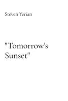 "Tomorrow's Sunset" B0GW9LPT9H Book Cover