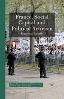 France, Social Capital and Political Activism 0230518001 Book Cover