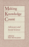 Making Knowledge Count: Advocacy and Social Science 0773508198 Book Cover