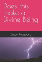 Does this make a Divine Being null Book Cover
