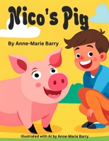 Nico's Pig B0H946G9K7 Book Cover