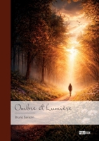 Ombre et Lumière (French Edition) 2342392028 Book Cover